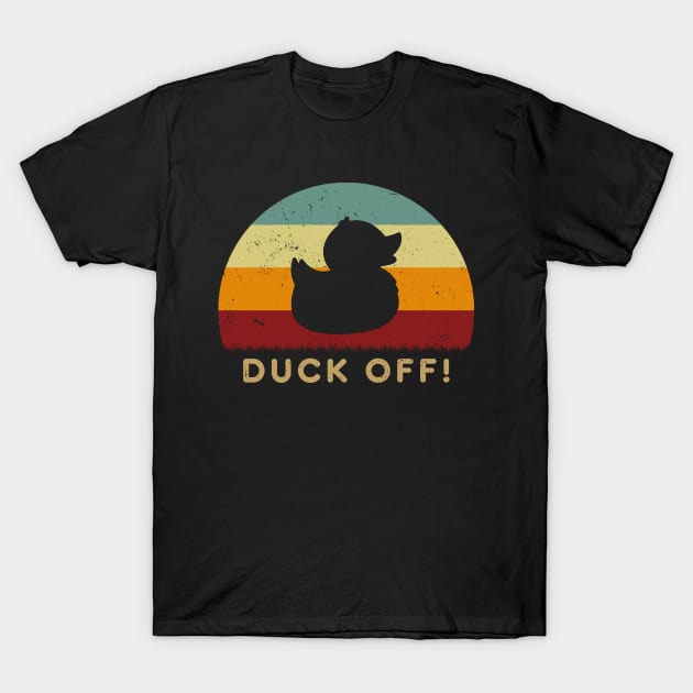 Duck Off T-Shirt by GoodIdeaTees